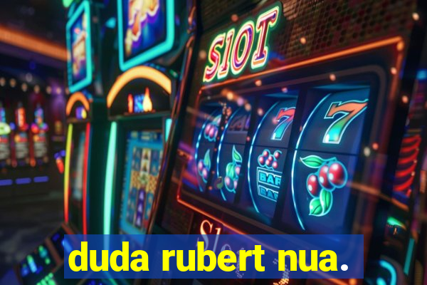 duda rubert nua.